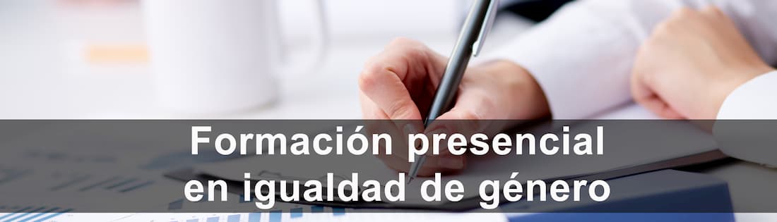 Cursos de igualdad: formación presencial