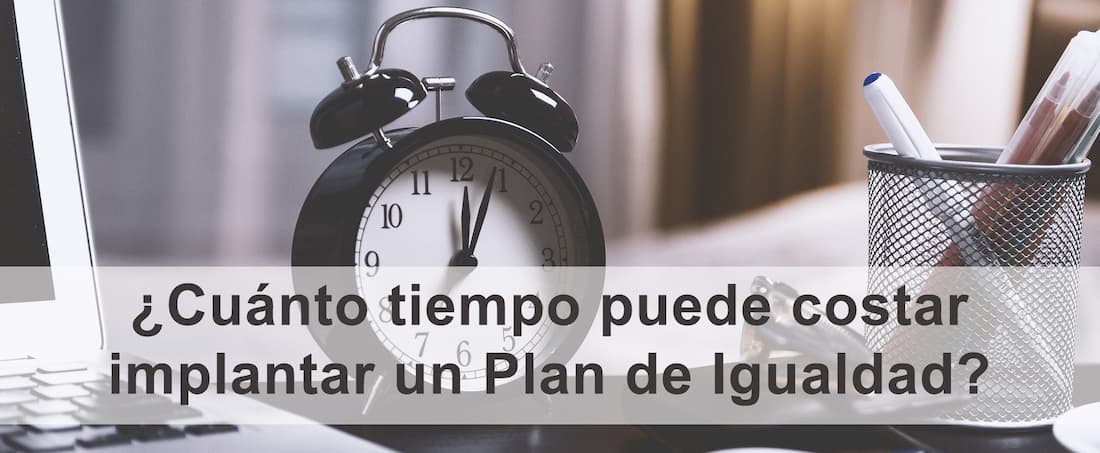 cuanto-tiempo-cuesta-plan-igualdad