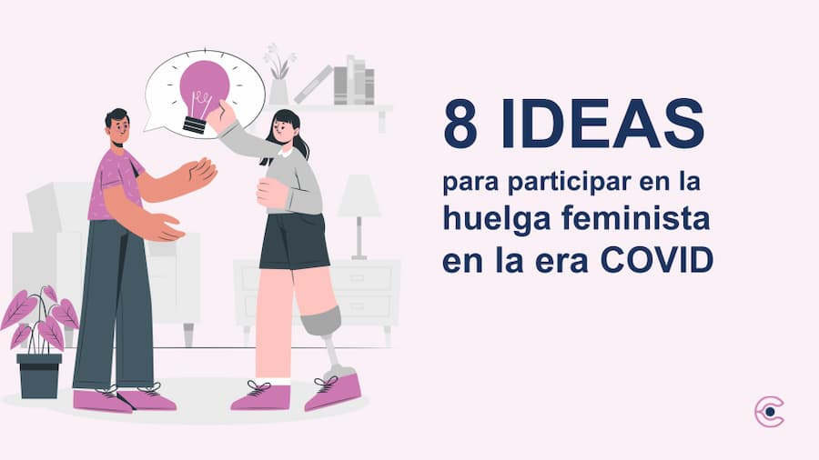 8 ideas para participar en la huelga feminista en la era COVID