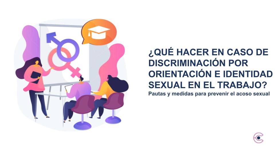 ¿Qué hacer en caso de discriminación por orientación sexual e identidad de género en el trabajo?