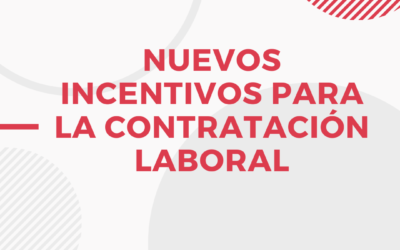 Entran en vigor los nuevos incentivos para la contratación laboral